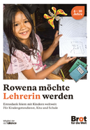 Kindergottesdienst - Rowena will zur Schule gehen
